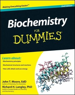 Biochemistry For Dummies (eBook, PDF) - Moore, John T.; Langley, Richard H.