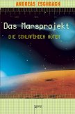 Die schlafenden Hüter / Marsprojekt Bd.5 (eBook, ePUB)