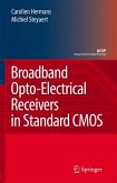 Broadband Opto-Electrical Receivers in Standard CMOS (eBook, PDF)