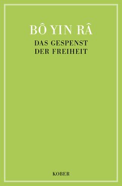 Das Gespenst der Freiheit (eBook, ePUB) - Bô Yin Râ