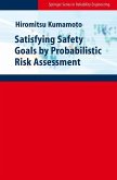 Satisfying Safety Goals by Probabilistic Risk Assessment (eBook, PDF)