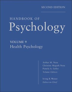 Handbook of Psychology, Volume 9, Health Psychology (eBook, ePUB) - Weiner, Irving B.; Nezu, Arthur M.; Nezu, Christine M.; Geller, Pamela A.