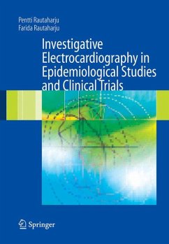 Investigative Electrocardiography in Epidemiological Studies and Clinical Trials (eBook, PDF) - Rautaharju, Pentti; Rautaharju, Farida