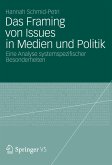 Das Framing von Issues in Medien und Politik (eBook, PDF)