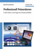 Professionell Präsentieren in den Natur- und Ingenieurwissenschaften (eBook, PDF)