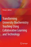 Transforming University Biochemistry Teaching Using Collaborative Learning and Technology (eBook, PDF)