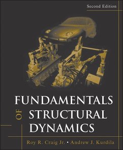 Fundamentals of Structural Dynamics (eBook, ePUB) - Craig, Roy R.; Kurdila, Andrew J.