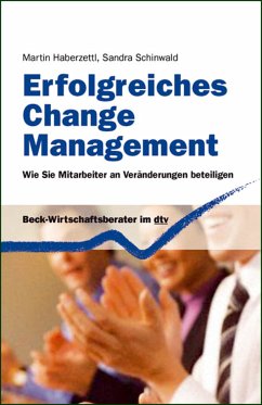 Erfolgreiches Change Management (eBook, ePUB) - Haberzettl, Martin; Schinwald, Sandra