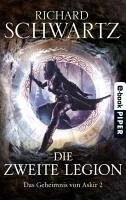 Die Zweite Legion / Das Geheimnis von Askir Bd.2 (eBook, ePUB) - Schwartz, Richard