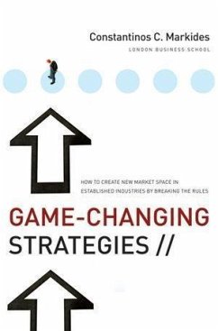 Game-Changing Strategies (eBook, ePUB) - Markides, Constantinos C.