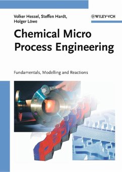 Chemical Micro Process Engineering (eBook, PDF) - Hessel, Volker; Hardt, Steffen; Löwe, Holger