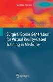 Surgical Scene Generation for Virtual Reality-Based Training in Medicine (eBook, PDF)