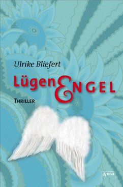 Lügenengel (eBook, ePUB) - Bliefert, Ulrike