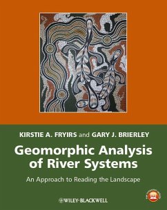 Geomorphic Analysis of River Systems (eBook, PDF) - Fryirs, Kirstie A.; Brierley, Gary J.