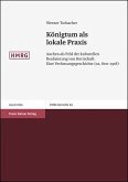 Königtum als lokale Praxis (eBook, PDF)