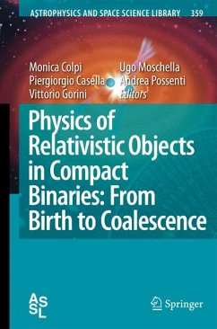 Physics of Relativistic Objects in Compact Binaries: from Birth to Coalescence (eBook, PDF)