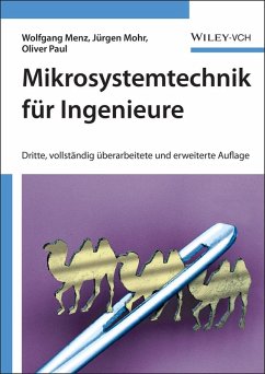Mikrosystemtechnik für Ingenieure (eBook, PDF) - Menz, Wolfgang; Mohr, Jürgen; Paul, Oliver