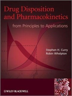 Drug Disposition and Pharmacokinetics (eBook, ePUB) - Curry, Stephen H.; Whelpton, Robin