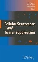 Cellular Senescence and Tumor Suppression (eBook, PDF)
