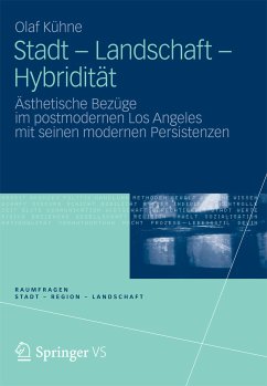 Stadt - Landschaft - Hybridität (eBook, PDF) - Kühne, Olaf