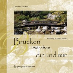 Brücken zwischen dir und mir (eBook, PDF) - Illetschko, Christine