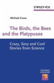 The Birds, the Bees and the Platypuses (eBook, ePUB)