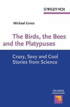 The Birds, the Bees and the Platypuses (eBook, ePUB) - Gross, Michael