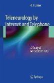 Teleneurology by Internet and Telephone (eBook, PDF)