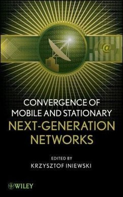 Convergence of Mobile and Stationary Next-Generation Networks (eBook, ePUB)