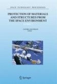 Protection of Materials and Structures from the Space Environment (eBook, PDF)