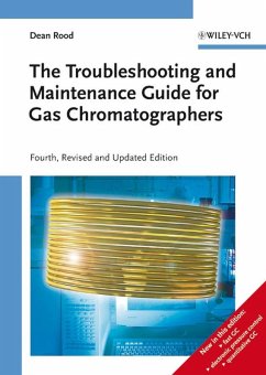 The Troubleshooting and Maintenance Guide for Gas Chromatographers (eBook, PDF) - Rood, Dean