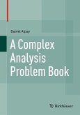 A Complex Analysis Problem Book (eBook, PDF) A Complex Analysis Problem Book (eBook, PDF)