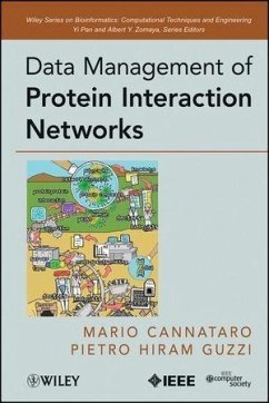 Data Management of Protein Interaction Networks (eBook, PDF) - Cannataro, Mario; Guzzi, Pietro H.