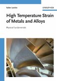 High Temperature Strain of Metals and Alloys (eBook, PDF)