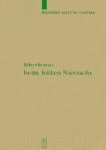 Rhythmus beim frühen Nietzsche (eBook, PDF)