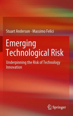 Emerging Technological Risk (eBook, PDF) - Anderson, Stuart; Felici, Massimo