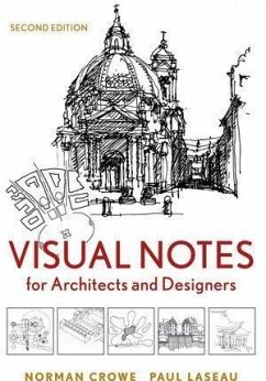 Visual Notes for Architects and Designers (eBook, ePUB) - Crowe, Norman; Laseau, Paul