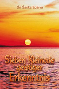 Sieben Kleinode geistiger Erkenntnis (eBook, PDF) - Shankaracharya