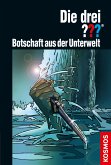 Botschaft aus der Unterwelt / Die drei Fragezeichen Bd.154 (eBook, ePUB)