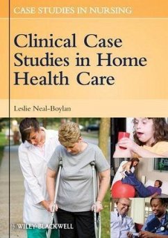 Clinical Case Studies in Home Health Care (eBook, PDF) - Neal-Boylan, Leslie