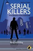 Serial Killers - Philosophy for Everyone (eBook, PDF)
