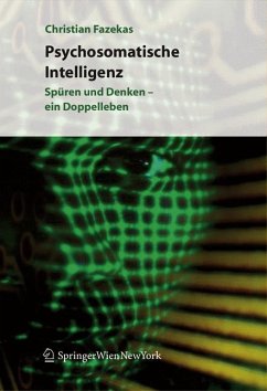 Psychosomatische Intelligenz (eBook, PDF) - Fazekas, Christian