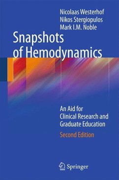 Snapshots of Hemodynamics (eBook, PDF) - Westerhof, Nicolaas; Stergiopulos, Nikos; Noble, Mark I. M.