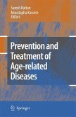 Prevention and Treatment of Age-related Diseases (eBook, PDF)