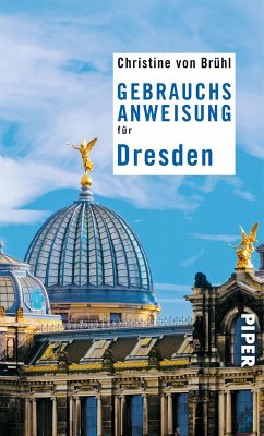 Gebrauchsanweisung für Dresden (eBook, ePUB) - Brühl, Christine von