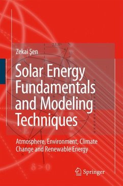 Solar Energy Fundamentals and Modeling Techniques (eBook, PDF) - Sen, Zekai