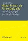 MigrantInnen als Führungskräfte (eBook, PDF)