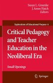 Critical Pedagogy and Teacher Education in the Neoliberal Era (eBook, PDF)
