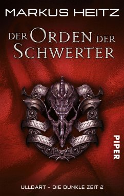 Der Orden der Schwerter / Ulldart - die dunkle Zeit Bd.2 (eBook, ePUB) - Heitz, Markus