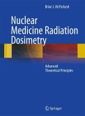 Nuclear Medicine Radiation Dosimetry (eBook, PDF)
